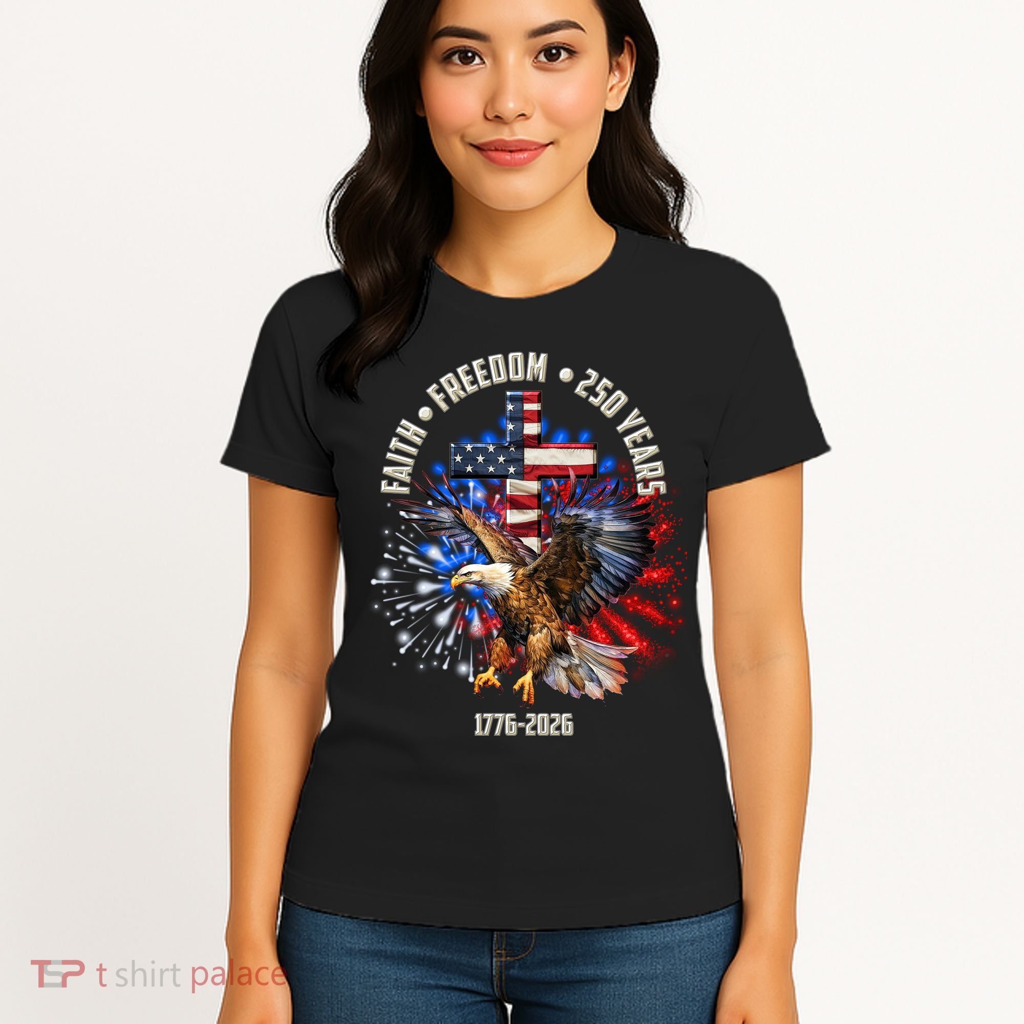 Faith Freedom 250 Years 1776-2026 Women's T-Shirt