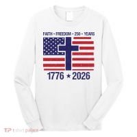 Faith Freedom 250 Years Anniversary Long Sleeve Shirt thumb 0