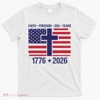 Faith Freedom 250 Years Anniversary T-Shirt thumb 0