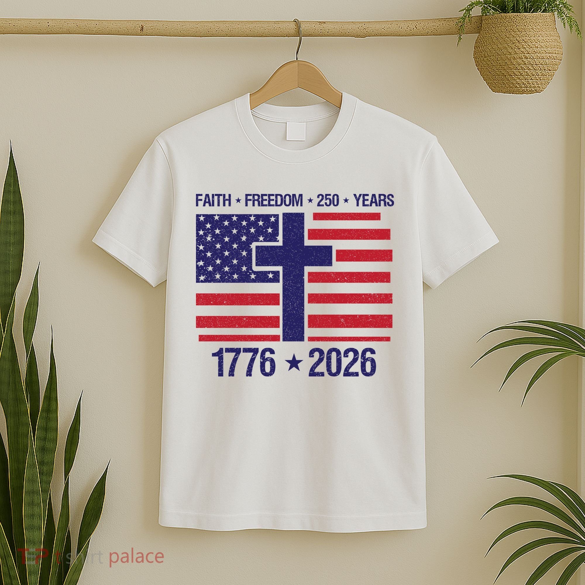 Faith Freedom 250 Years Anniversary T-Shirt