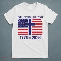 Faith Freedom 250 Years Anniversary T-Shirt thumb 5