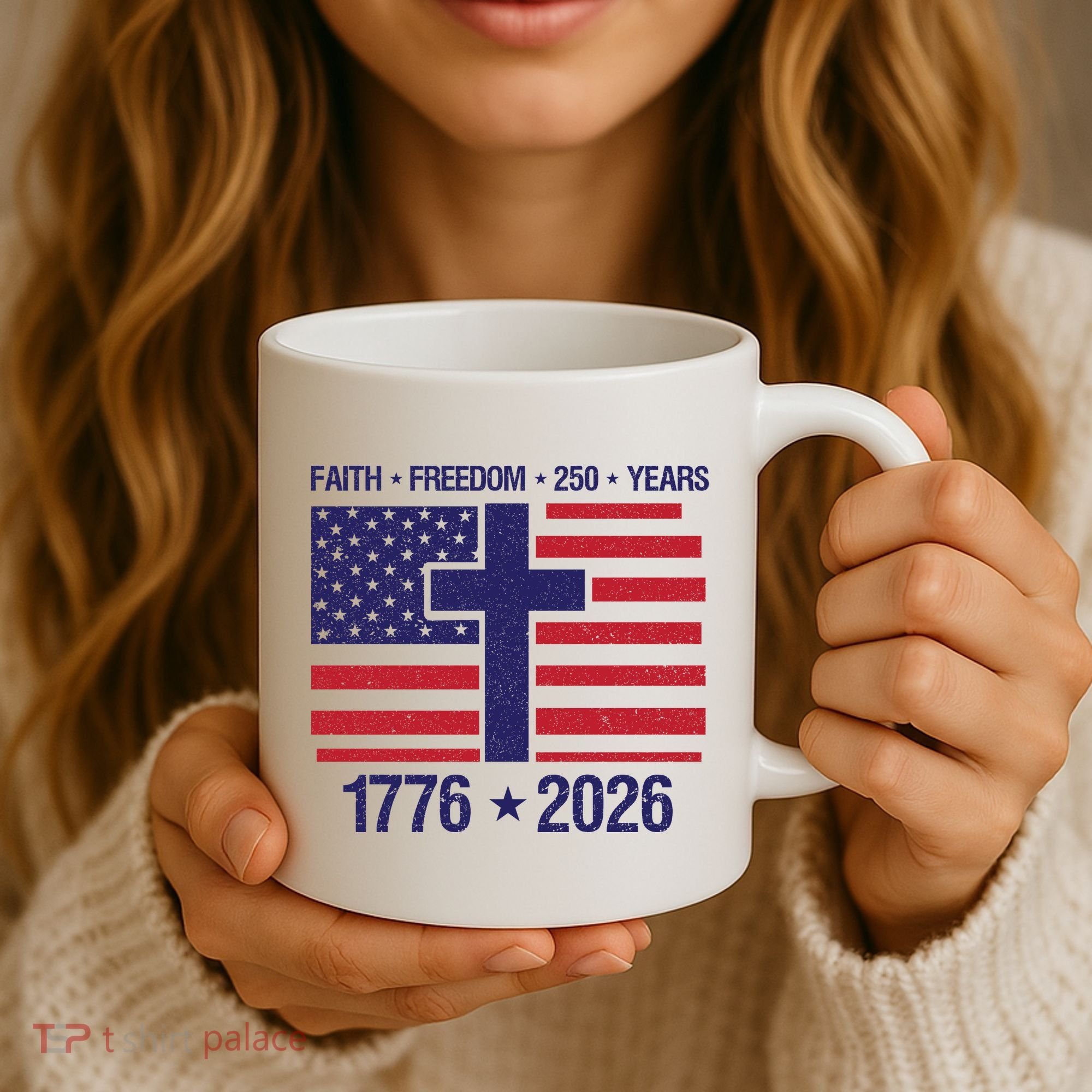 Faith Freedom 250 Years Anniversary Coffee Mug