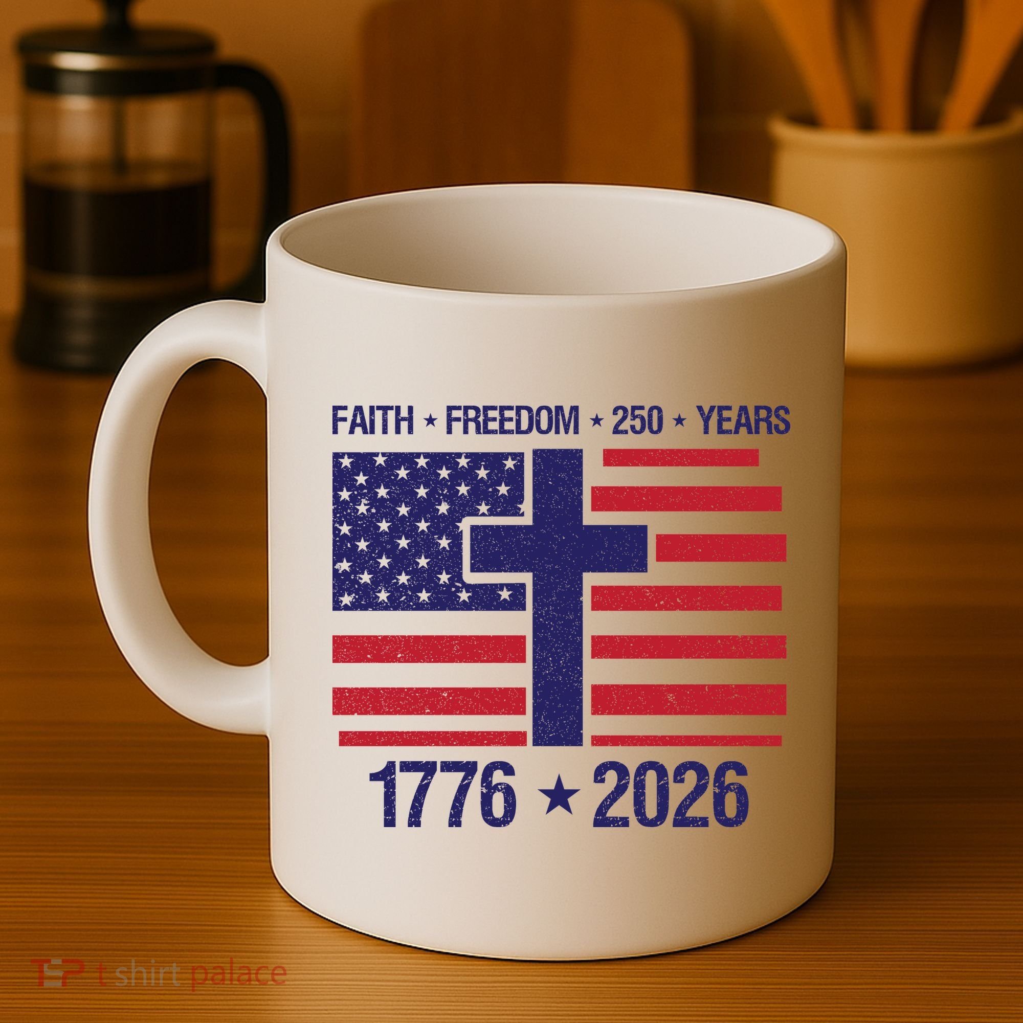 Faith Freedom 250 Years Anniversary Coffee Mug