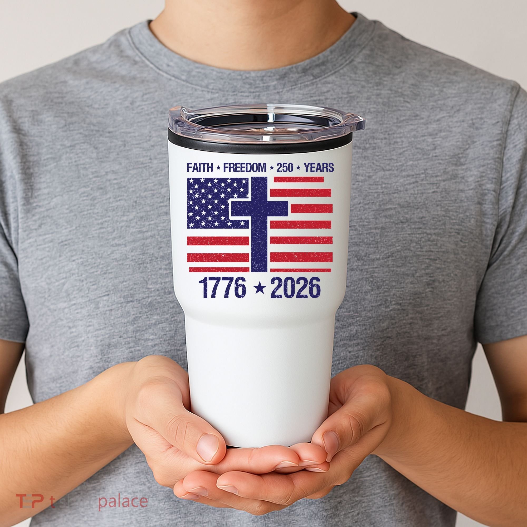 Faith Freedom 250 Years Anniversary Tumbler