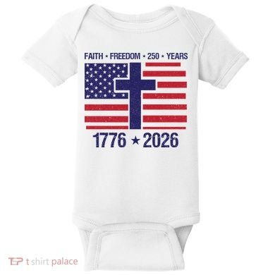 Faith Freedom 250 Years Anniversary Baby Bodysuit