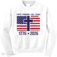 Faith Freedom 250 Years Anniversary Kids Sweatshirt thumb 0