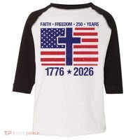 Faith Freedom 250 Years Anniversary Toddler Fine Jersey T-Shirt thumb 0