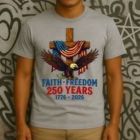 Faith Freedom 250 Years 1776-2026 American USA Flag Cross Eagle T-Shirt thumb 3