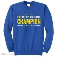 Fantasy Football 2 Time Winner Champ Champion Cool Gift Sweatshirt thumb 0