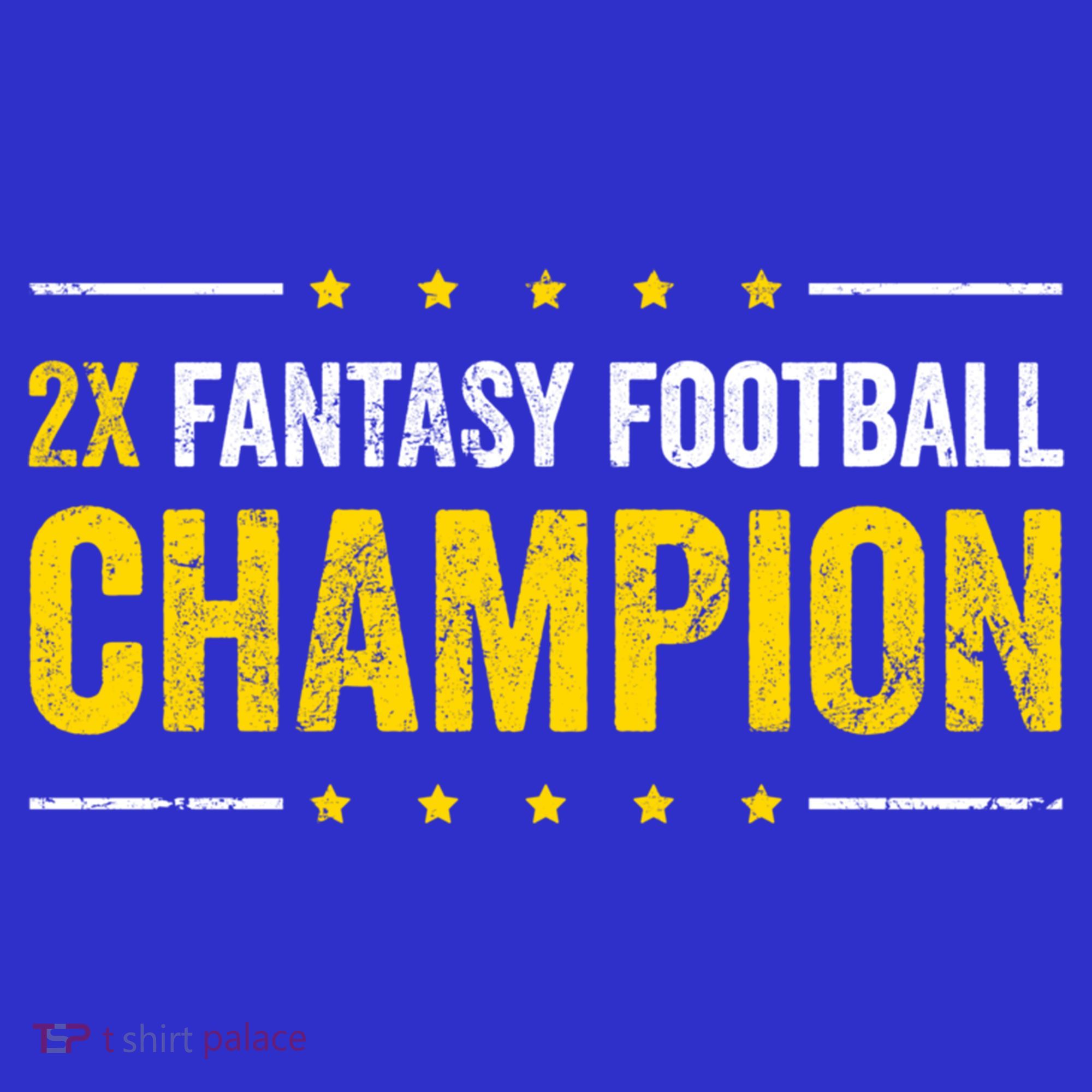 Fantasy Football 2 Time Winner Champ Champion Cool Gift Sweatshirt