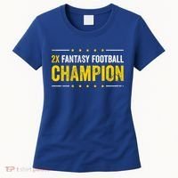 Fantasy Football 2 Time Winner Champ Champion Cool Gift Women's T-Shirt thumb 0