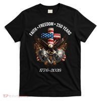 Faith Freedom 250 Years 1776-2026 Independence T-Shirt thumb 0