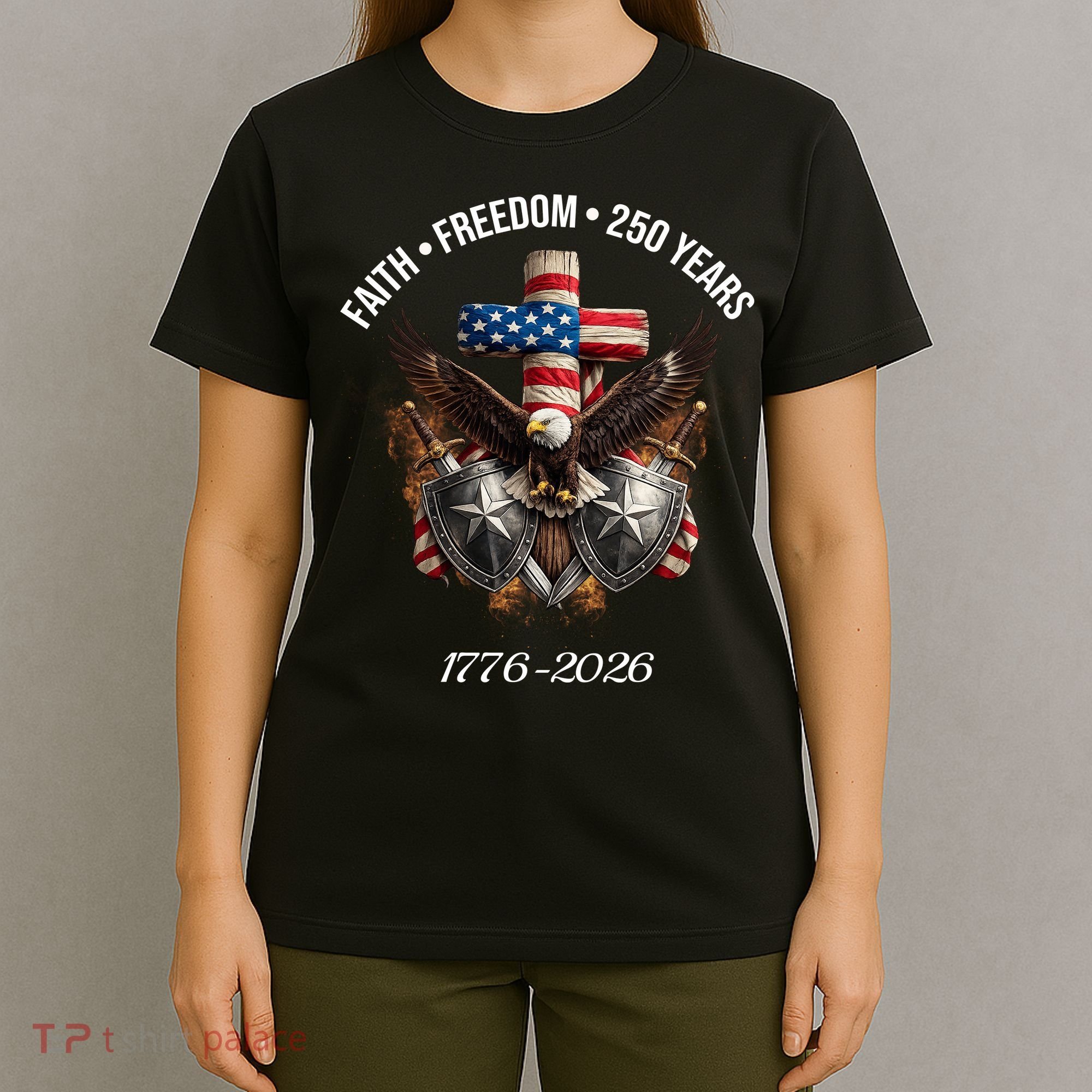 Faith Freedom 250 Years 1776-2026 Independence T-Shirt