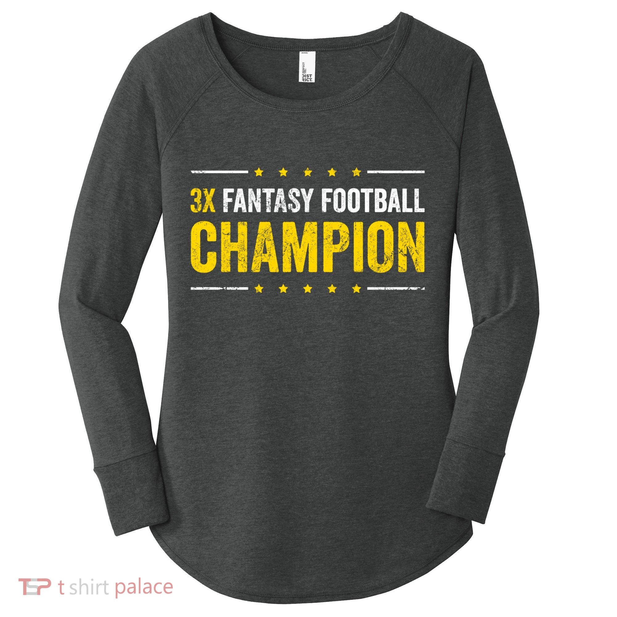 Fantasy Football 3 Time Winner Champ Champion Gift Women's Perfect Tri Tunic Long Sleeve Shirt