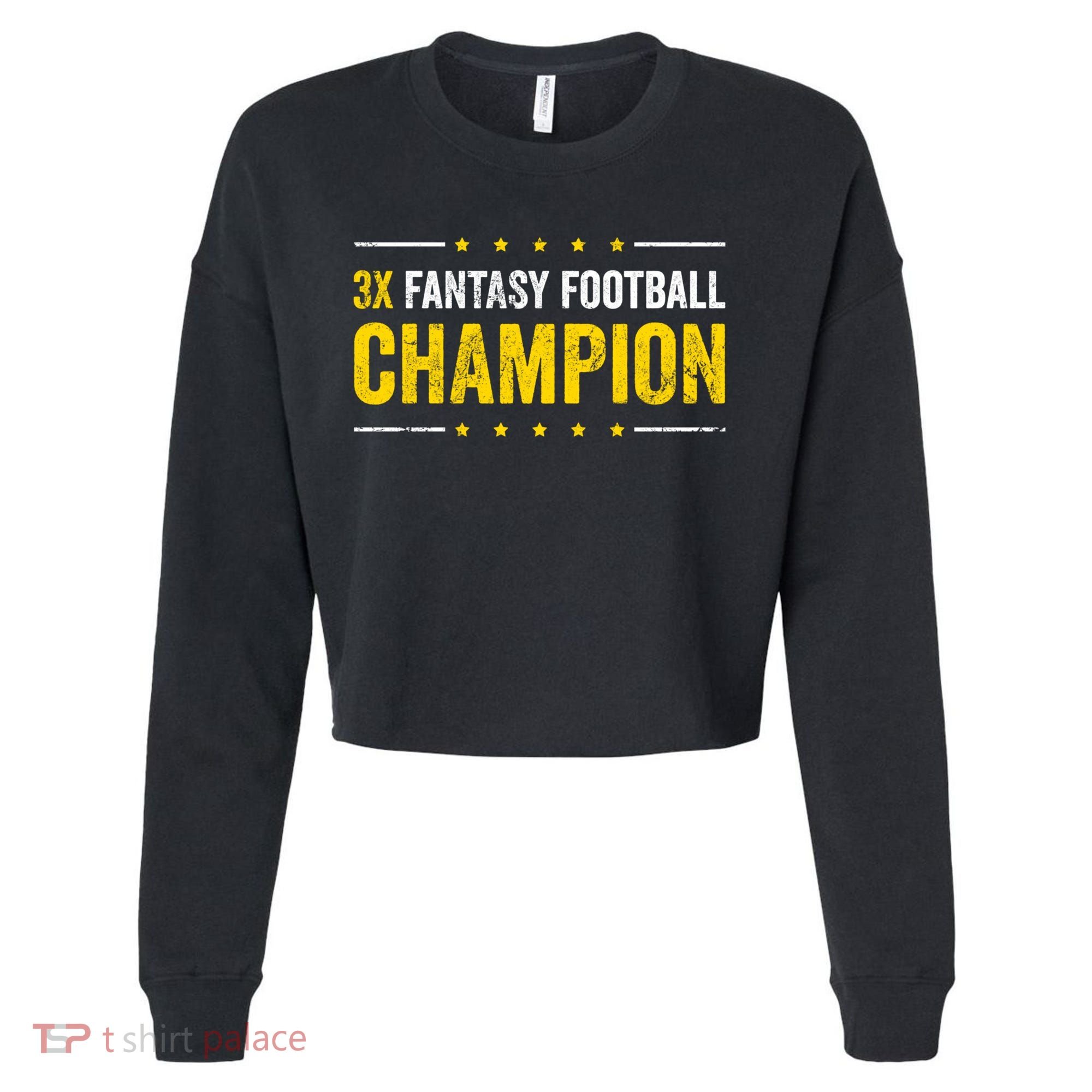 Fantasy Football 3 Time Winner Champ Champion Gift Cropped Pullover Crew