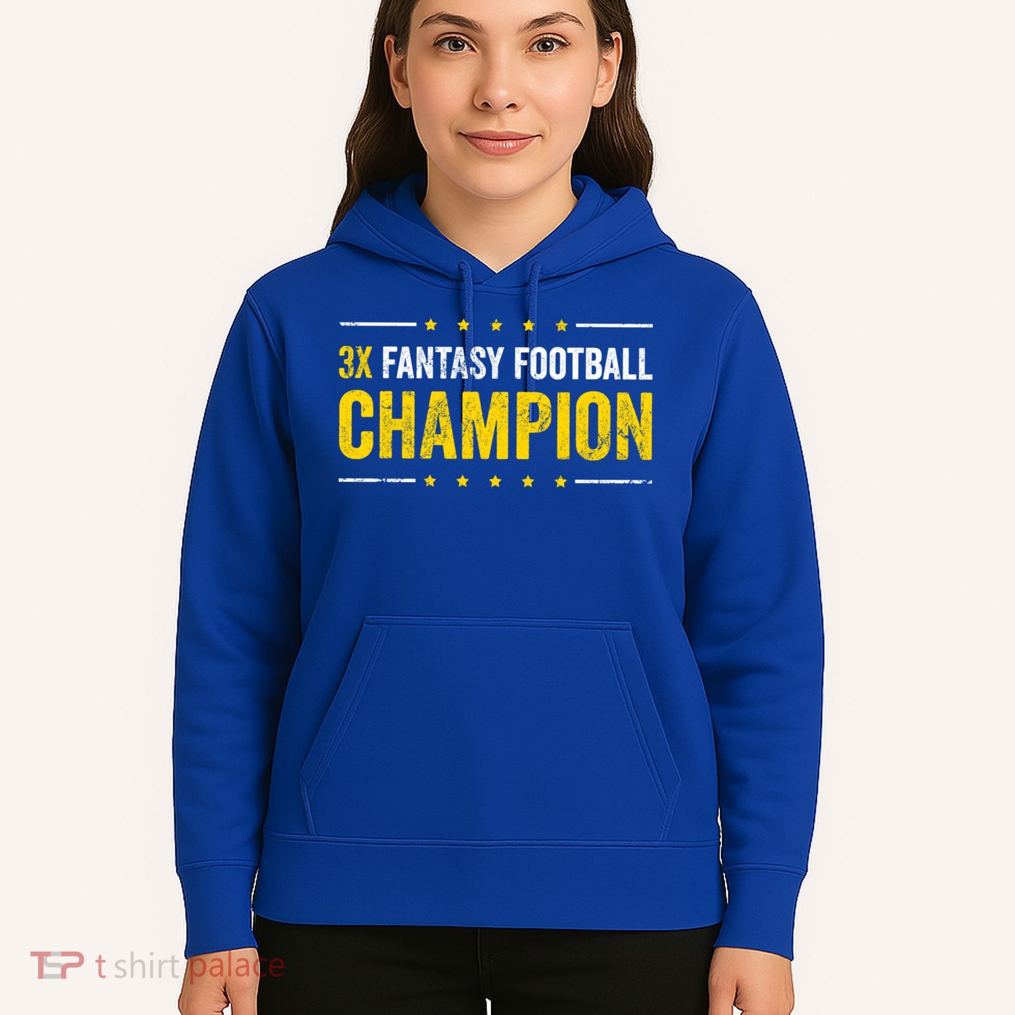 Fantasy Football 3 Time Winner Champ Champion Gift Hoodie