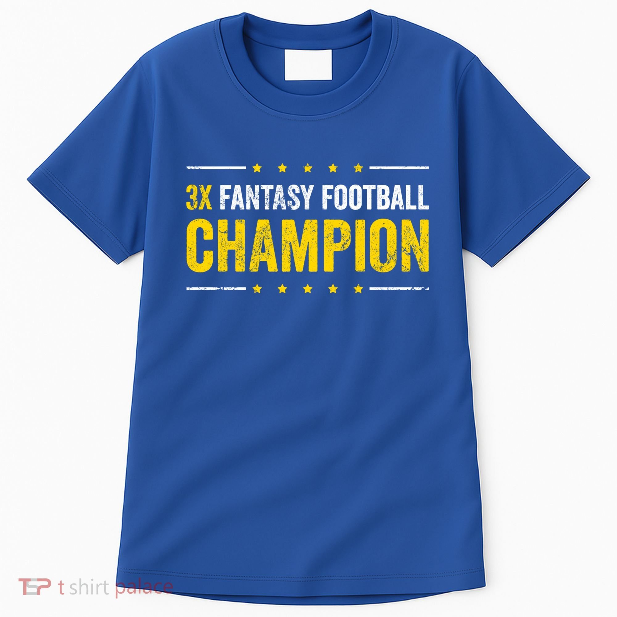 Fantasy Football 3 Time Winner Champ Champion Gift Tall T-Shirt