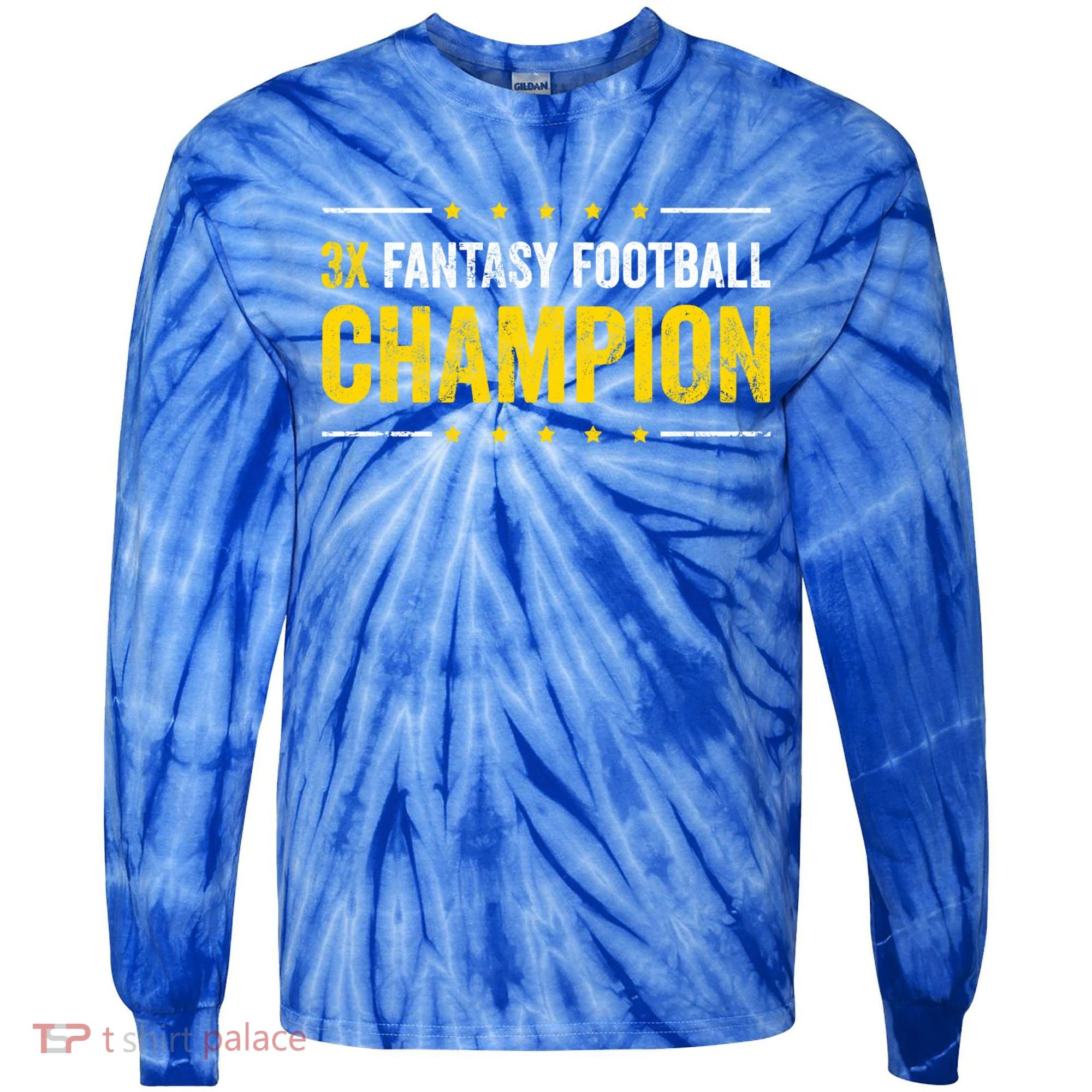 Fantasy Football 3 Time Winner Champ Champion Gift Tie-Dye Long Sleeve Shirt