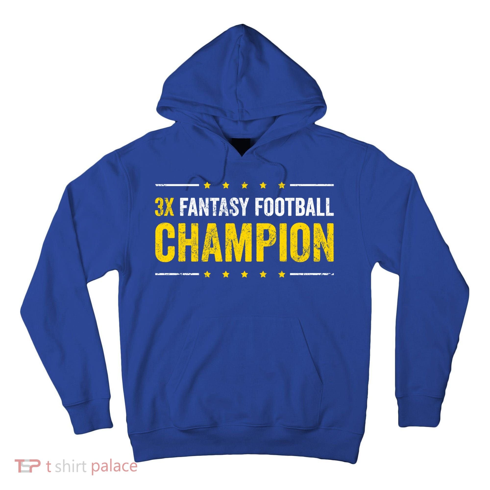 Fantasy Football 3 Time Winner Champ Champion Gift Tall Hoodie
