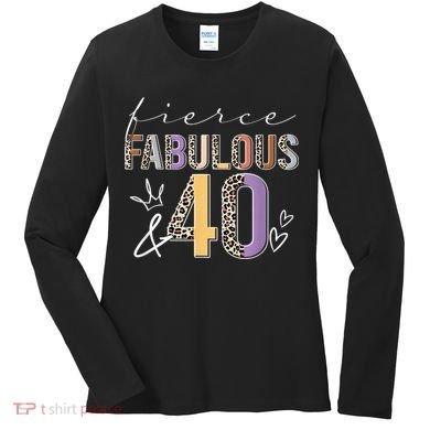 Fierce Fabulous & 40 Years Old Boho Leopard 40th Birthday Women's Long Sleeve Shirt