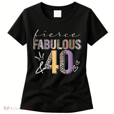 Fierce Fabulous & 40 Years Old Boho Leopard 40th Birthday Women's T-Shirt