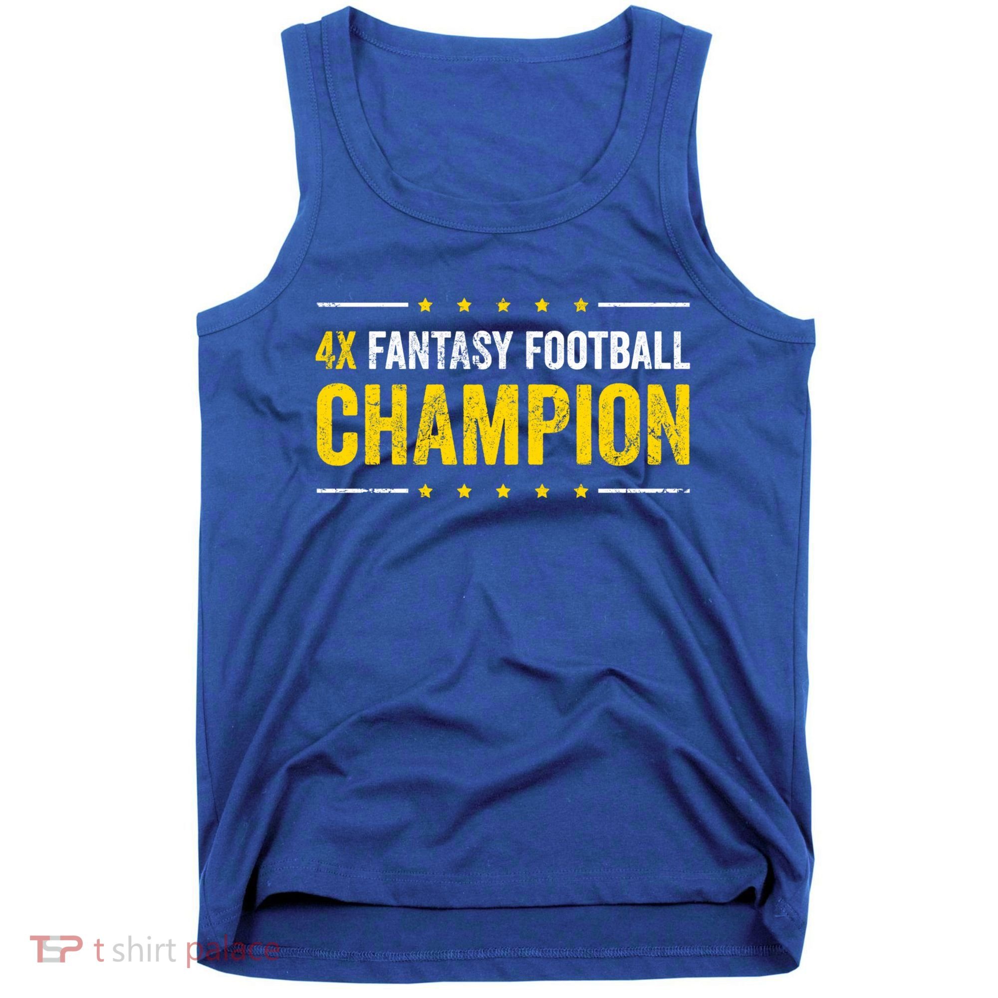 Fantasy Football 4 Time Winner Champ Champion Great Gift Tank Top