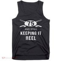 Funny Fishing 75th Birthday Gift Fisherman 75 Year Old Tank Top thumb 0
