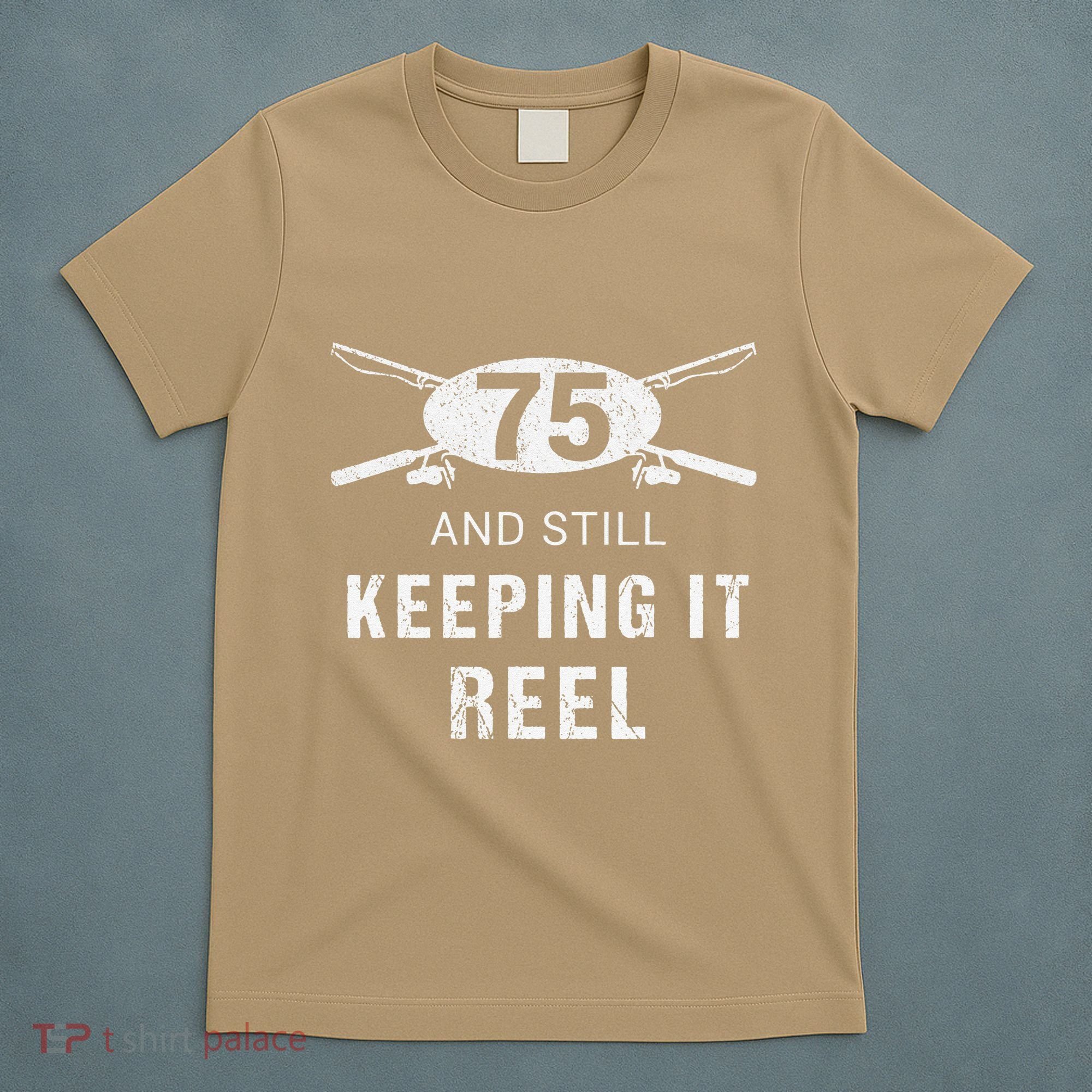 Funny Fishing 75th Birthday Gift Fisherman 75 Year Old T-Shirt