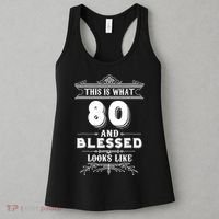 Funny For 80 Year Old Man Woman Happy Birthday Gifts Women's Tank Top thumb 3