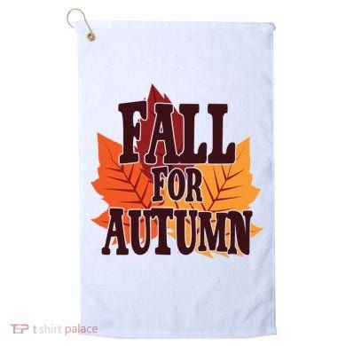 Fall For Autumn Nature Leaves Golf Towel