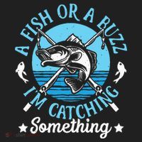 Funny Fishing A Fish Or A Buzz Hat thumb 2