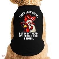 Funny Farm Animal Chicken Meme I May Look Calm Pecked Doggie Tank thumb 0