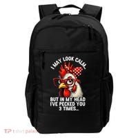 Funny Farm Animal Chicken Meme I May Look Calm Pecked Backpack thumb 0