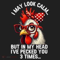 Funny Farm Animal Chicken Meme I May Look Calm Pecked Hat thumb 2
