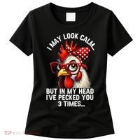 Funny Farm Animal Chicken Meme I May Look Calm Pecked Women's T-Shirt thumb 0