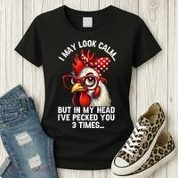 Funny Farm Animal Chicken Meme I May Look Calm Pecked Women's T-Shirt thumb 3