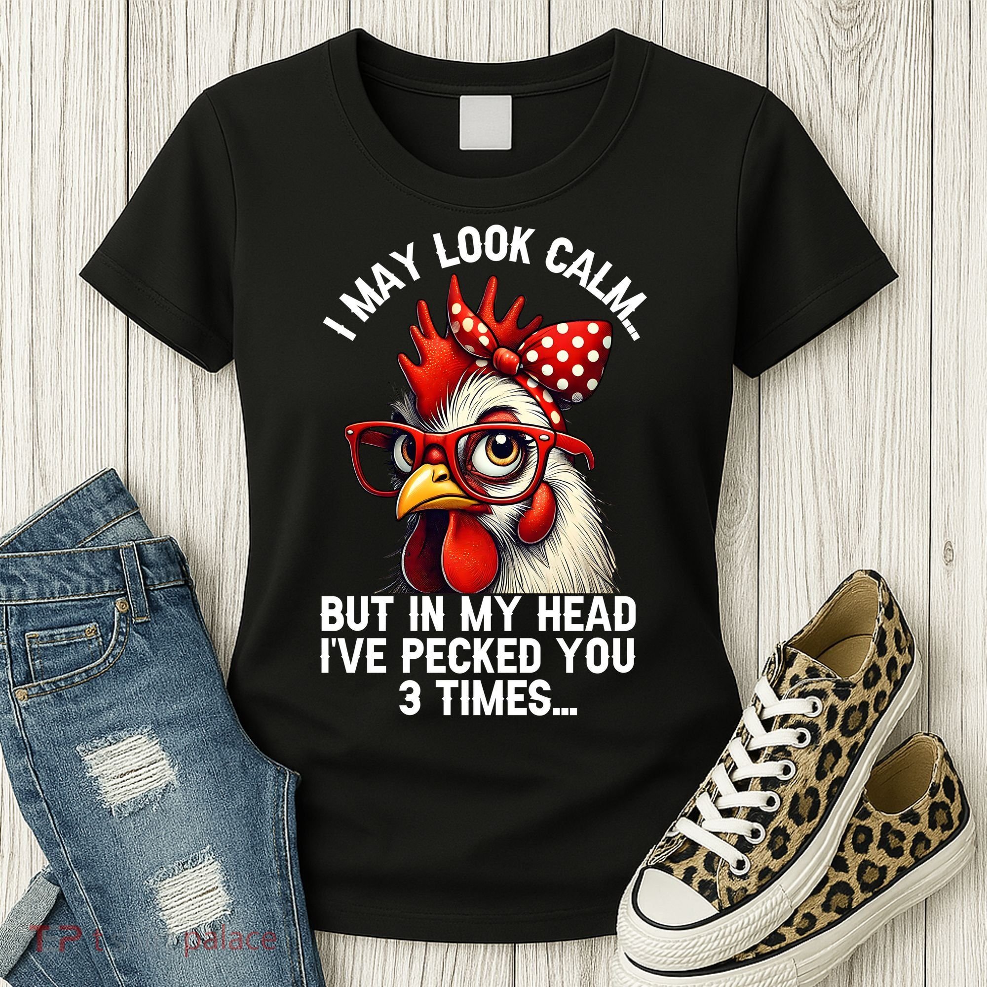 Funny Farm Animal Chicken Meme I May Look Calm Pecked Women's T-Shirt