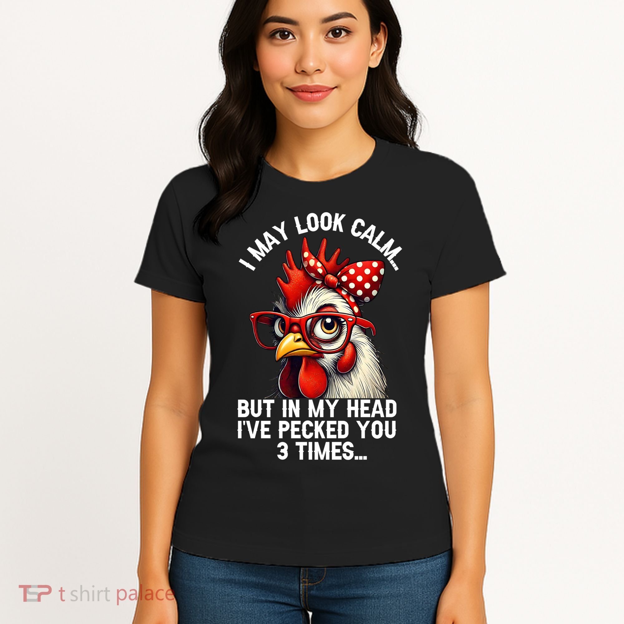 Funny Farm Animal Chicken Meme I May Look Calm Pecked Women's T-Shirt
