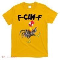 Funny Farm Animals F-Caw-F Chicken FCAWF Rooster Meme T-Shirt thumb 0