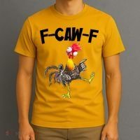Funny Farm Animals F-Caw-F Chicken FCAWF Rooster Meme T-Shirt thumb 3