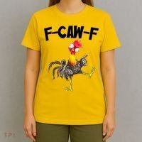 Funny Farm Animals F-Caw-F Chicken FCAWF Rooster Meme T-Shirt thumb 4