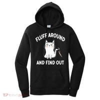 Funny Fluff Around And Find Out Sarcasm Women's Hoodie thumb 0