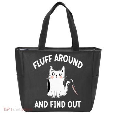 Funny Fluff Around And Find Out Sarcasm Tote Bag