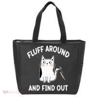 Funny Fluff Around And Find Out Sarcasm Tote Bag thumb 0