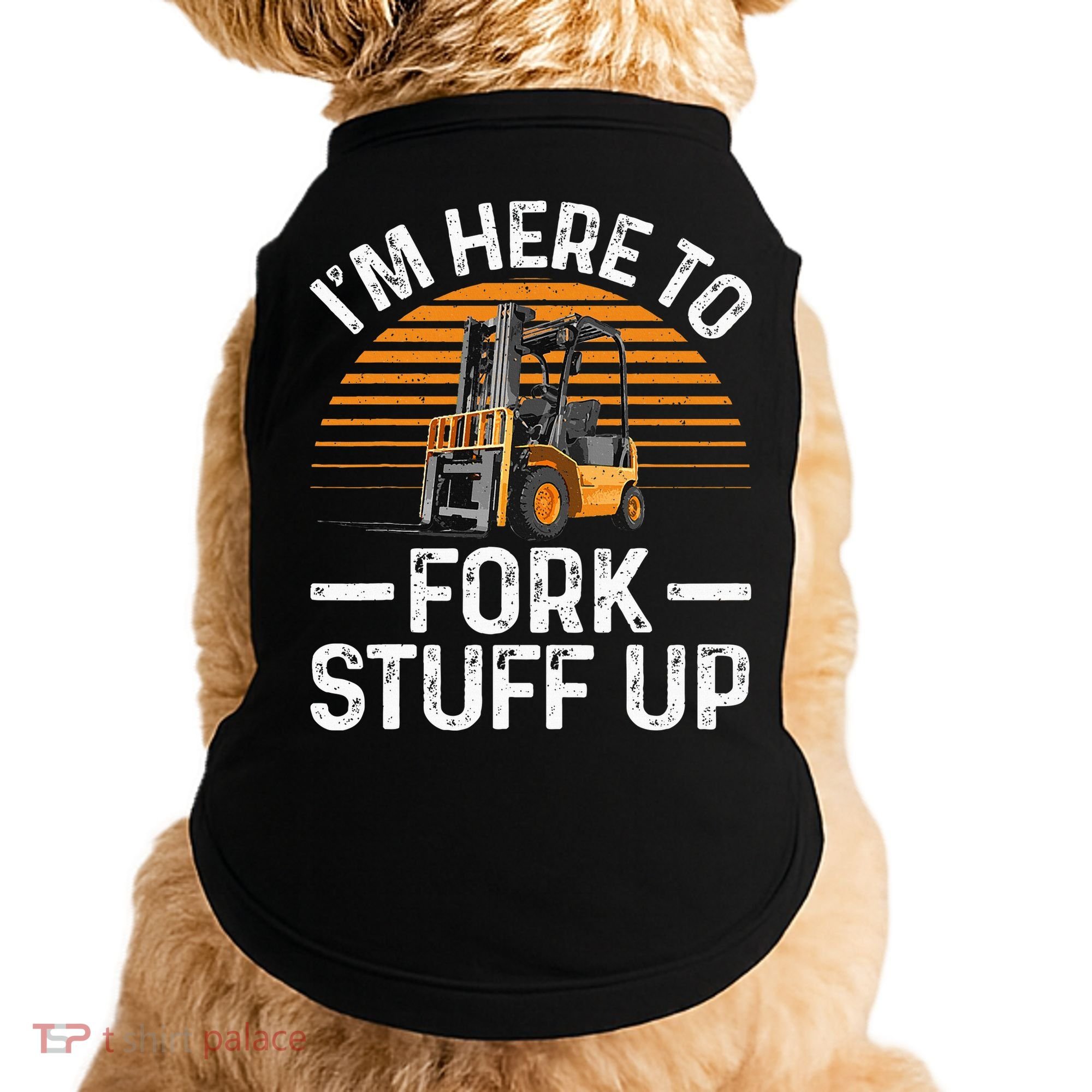 Funny Forklift Art For Women Certified Forklift Drivers Doggie Tank