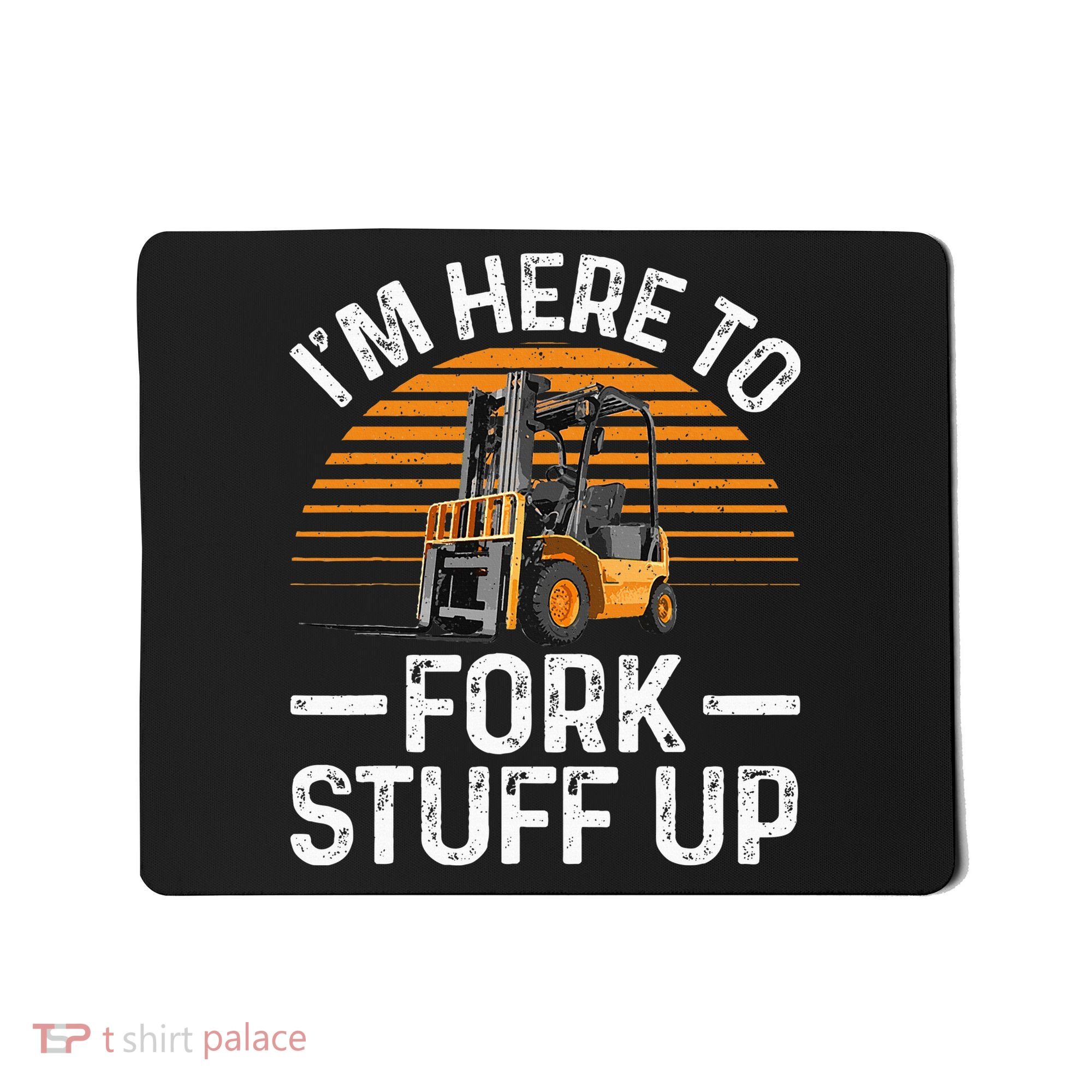 Funny Forklift Art For Women Certified Forklift Drivers Mousepad