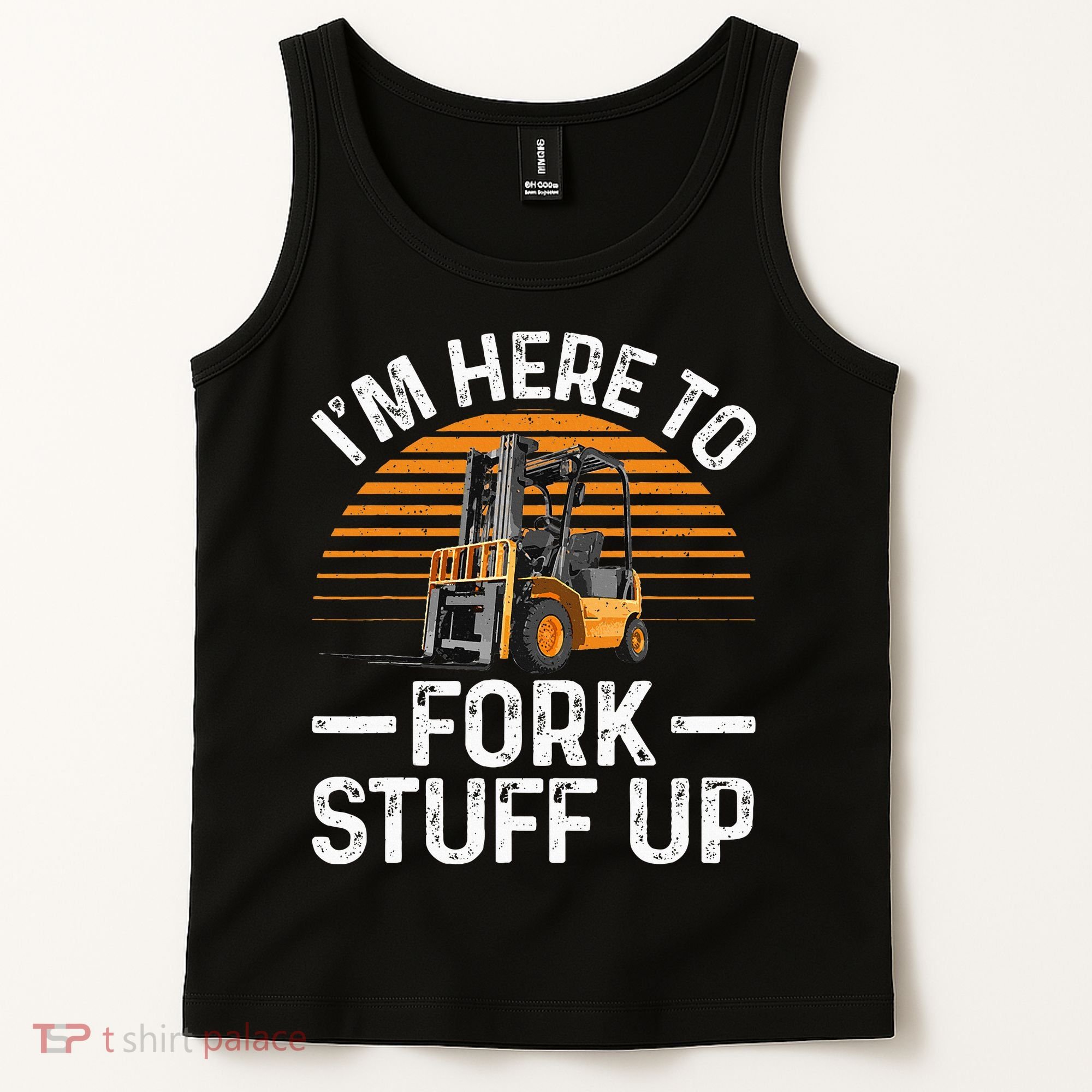 Funny Forklift Art For Women Certified Forklift Drivers Tank Top