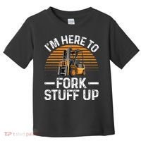 Funny Forklift Art For Women Certified Forklift Drivers Toddler T-Shirt thumb 0