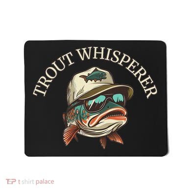 Fishing Fun Adventurous Trout Whisperer Mousepad