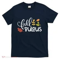 Fall Fabulous Autumn T-Shirt thumb 0